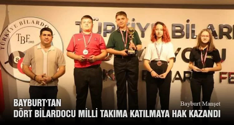 Bayburt'tan Dört Bilardocu Milli Takıma Katılmaya Hak Kazandı