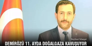 Demirözü 11. Ayda Doğalgaza Kavuşuyor