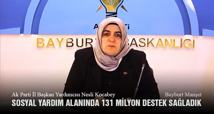 Kocabey, Sosyal Yardım Alanında 131 Milyon Destek Sağladık