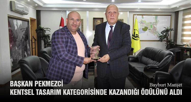 Başkan Pekmezci Kentsel Tasarım Kategorisinde Kazandığı Ödülünü Aldı