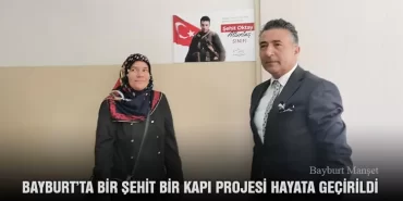 Bayburt’ta Bir Şehit Bir Kapı Projesi Hayata Geçirildi