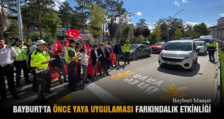 Bayburt'ta Önce Yaya Uygulaması Farkındalık Etkinliği