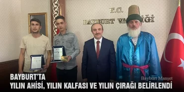 Bayburt’ta Yılın Ahisi, Yılın Kalfası ve Yılın Çırağı Belirlendi