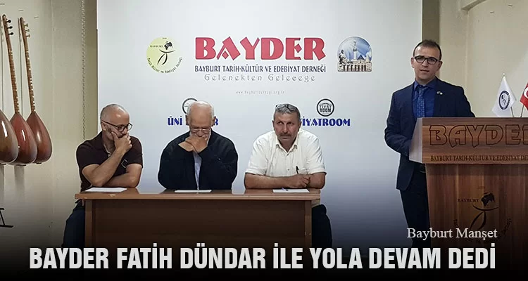 BAYDER Fatih Dündar İle Yola Devam Dedi