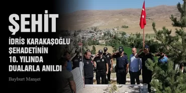 Şehit İdris Karakaşoğlu Şehadetinin 10. Yılında Dualarla Anıldı
