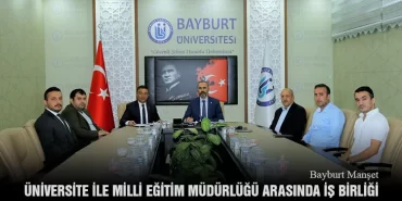 Üniversite İle Milli Eğitim Müdürlüğü Arasında İş Birliği