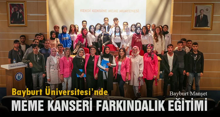 Bayburt Üniversitesi’nde Meme Kanseri Farkındalık Eğitimi