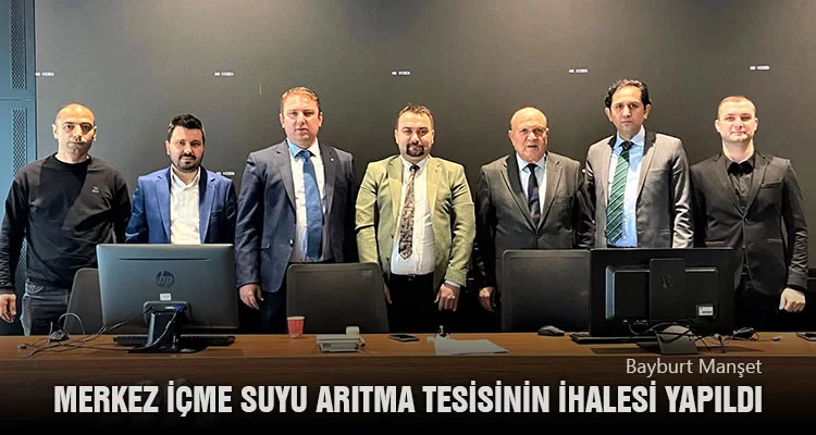 Bayburt Merkez İçme Suyu Arıtma Tesisinin İhalesi Yapıldı