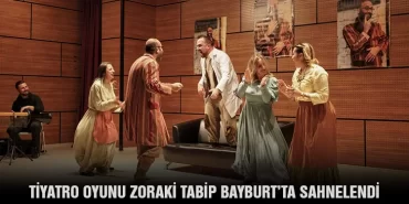 Tiyatro Oyunu Zoraki Tabip Bayburt’ta Sahnelendi