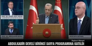Abdulkadir Develi Birinci Sayfa Programına Katıldı