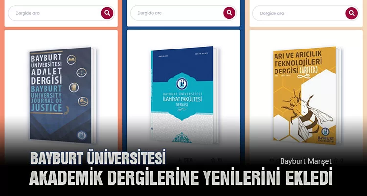 Bayburt Üniversitesi Akademik Dergilerine Yenilerini Ekledi