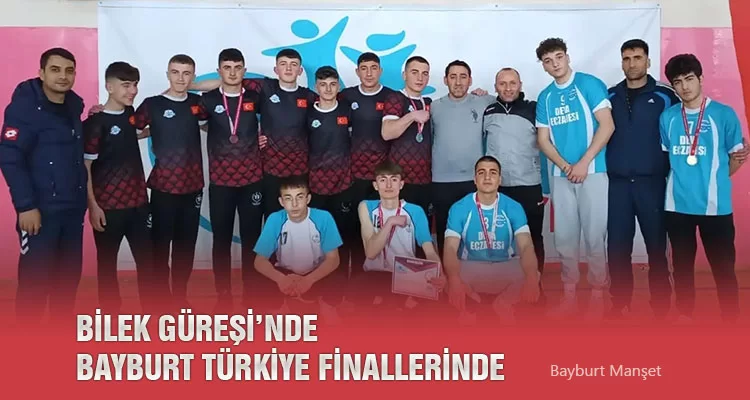 Bilek Güreşi’nde Bayburt Türkiye Finallerinde