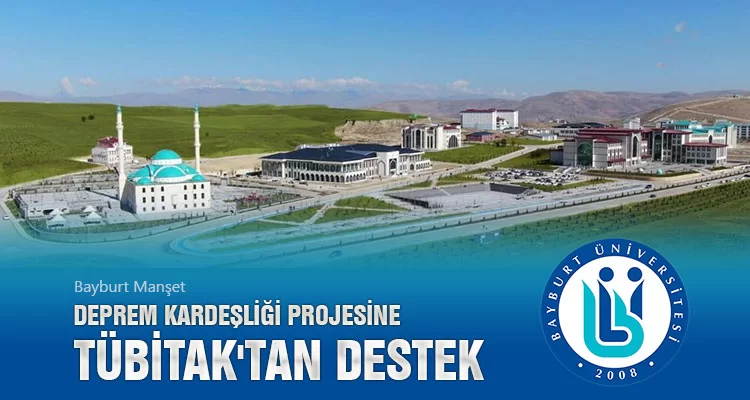 Deprem Kardeşliği Projesine TÜBİTAK'tan Destek