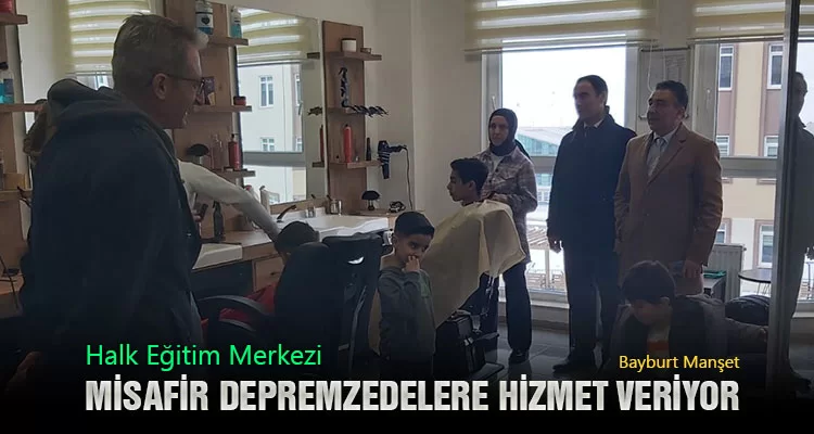 Halk Eğitim Merkezi, Misafir Depremzedelere Hizmet Veriyor