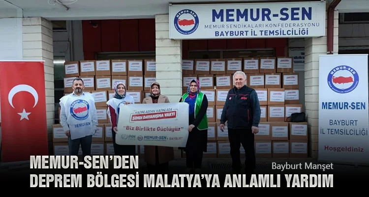 Memur-Sen’den Deprem Bölgesi Malatya’ya Anlamlı Yardım