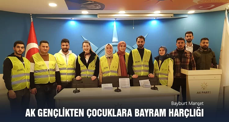 AK Gençlikten Çocuklara Bayram Harçlığı