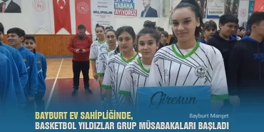 Bayburt Ev Sahipliğinde, Basketbol Yıldızlar Grup Müsabakaları Başladı