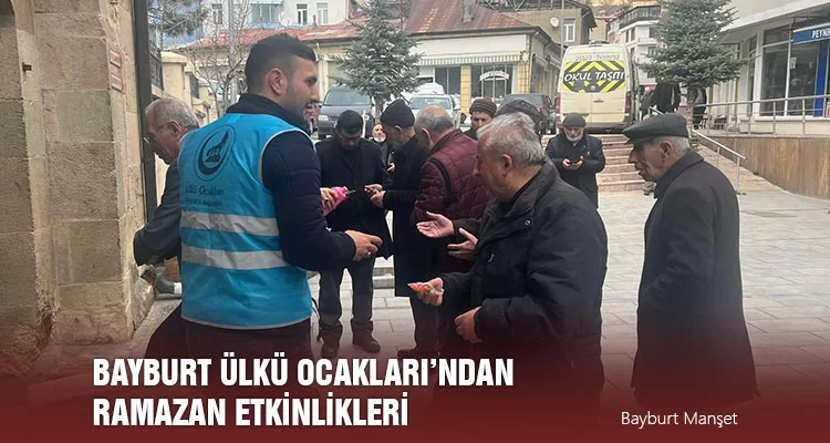 Bayburt Ülkü Ocakları’ndan Ramazan Etkinlikleri