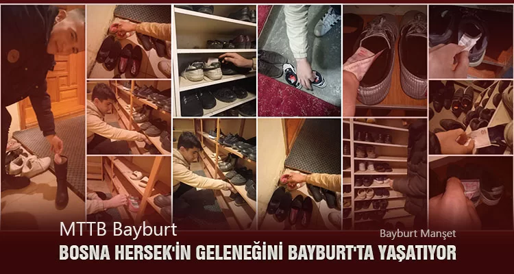 MTTB Bayburt Bosna Hersek'in Geleneğini Bayburt'a Yaşatıyor