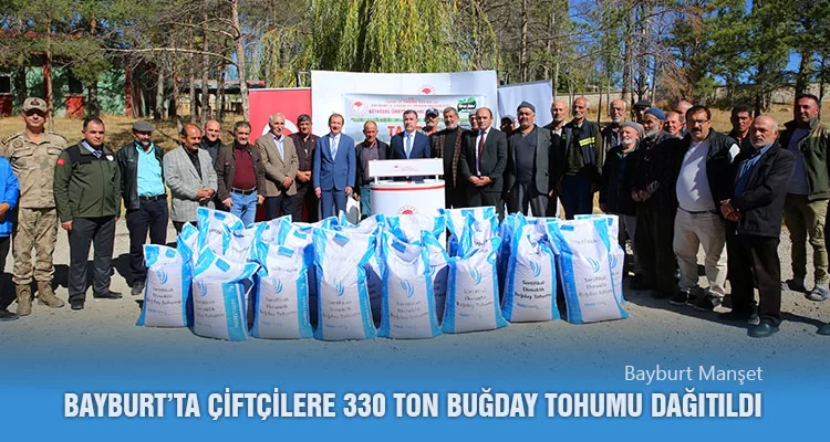 Bayburt’ta çiftçilere 330 ton buğday tohumu dağıtıldı