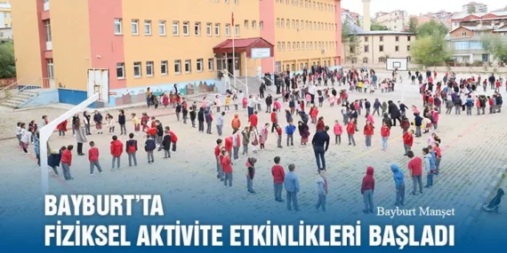 Bayburt’ta Fiziksel Aktivite Etkinlikleri Başladı