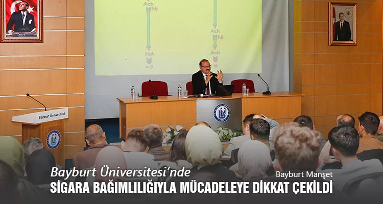 Bayburt Üniversitesi’nde Sigara Bağımlılığıyla Mücadeleye Dikkat Çekildi
