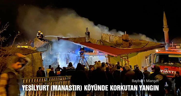 Bayburt Yeşilyurt (Manastır) Köyünde Korkutan Yangın