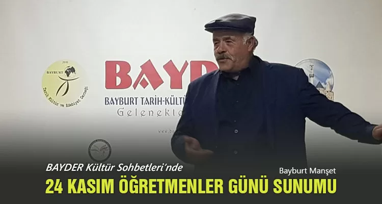 BAYDER Kültür Sohbetleri’nde 24 Kasım Öğretmenler Günü Sunumu