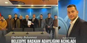 Ebubekir Bulunmaz, Belediye Başkan Adaylığını Açıkladı