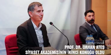 Prof. Dr. Orhan Ateş Siyaset Akademisinin İkinci Konuğu Oldu