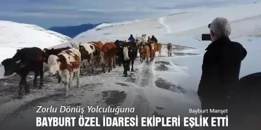 Zorlu Dönüş Yolculuğuna, Bayburt Özel İdaresi Ekipleri Eşlik Etti