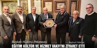 Başkan Pekmezci, Eğitim Kültür ve Hizmet Vakfı’nı ziyaret etti