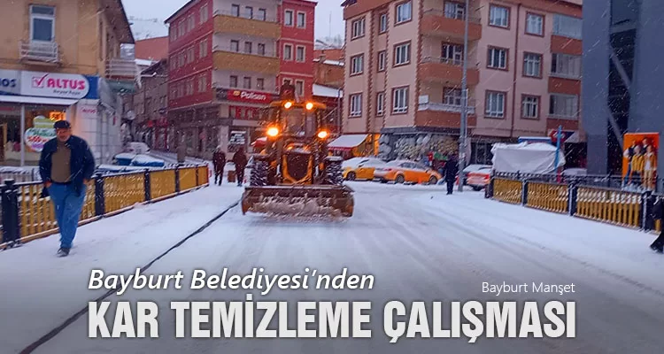 Bayburt Belediyesi'nden Kar Temizleme Çalışması