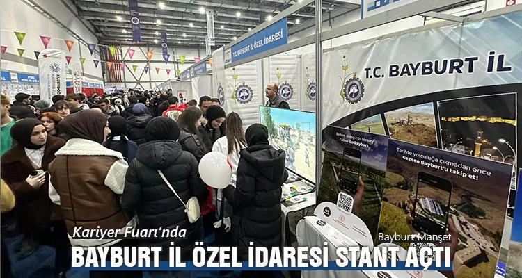 Kariyer Fuarı'nda Bayburt İl Özel İdaresi Stant Açtı