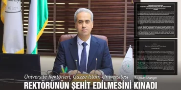 Üniversite Rektörleri, Gazze İslâm Üniversitesi Rektörünün Şehit Edilmesini Kınadı