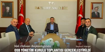Vali Eldivan Başkanlığında OSB Yönetim Kurulu Toplantısı Gerçekleştirildi