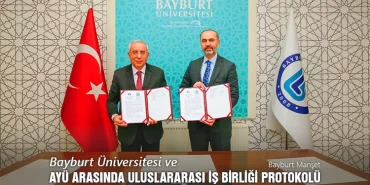Bayburt Üniversitesi ve AYÜ Arasında Uluslararası İş Birliği Protokolü