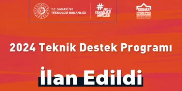 KUDAKA 2024 Yılı Teknik Destek Programı Başvuruları Başladı!