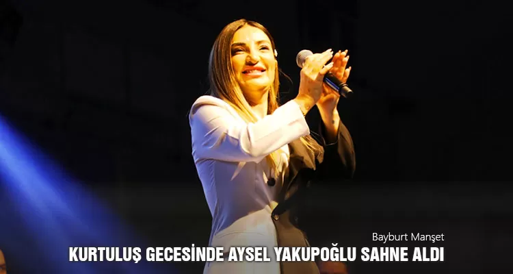 Kurtuluş Gecesinde Aysel Yakupoğlu Sahne Aldı