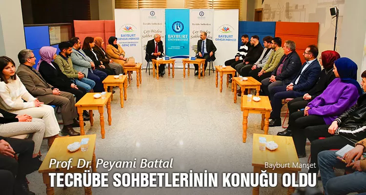 Prof. Dr. Peyami Battal, Tecrübe Sohbetlerinin Konuğu Oldu