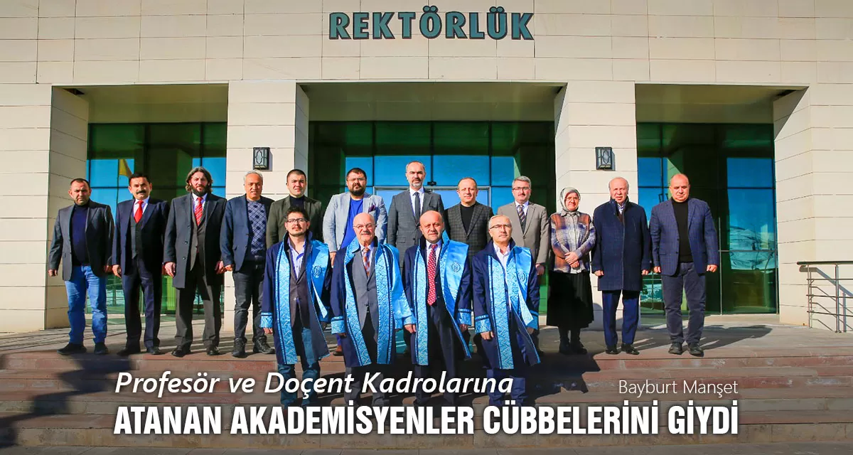 Profesör ve Doçent Kadrolarına Atanan Akademisyenler Cübbelerini Giydi