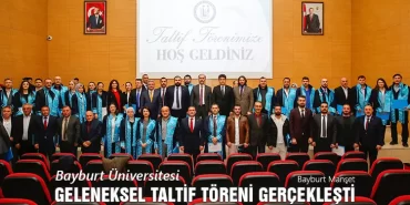 Bayburt Üniversitesi Geleneksel Taltif Töreni Gerçekleşti