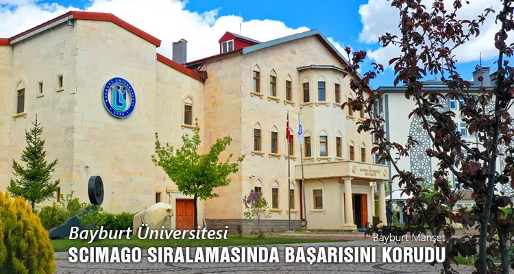 Bayburt Üniversitesi SCImago Sıralamasında Başarısını Korudu