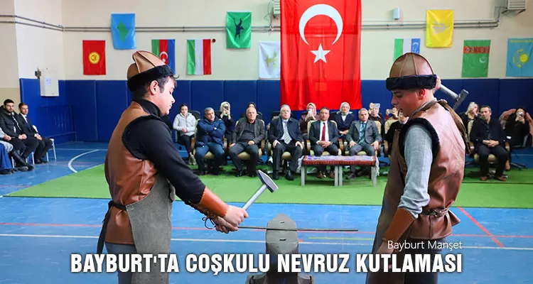 Bayburt'ta Coşkulu Nevruz Kutlaması