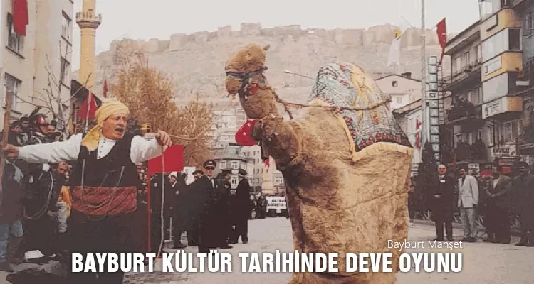 Bayburt Kültür Tarihinde Deve Oyunu (Fehim Sayıner)