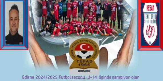 Keşan Genç Ordu U14, Edirne Şampiyonu oldu haberi