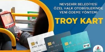 Nevşehir Belediyesi Özel Halk Otobüslerinde “Troy Kart” Dönemi haberi