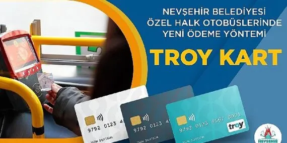 Nevşehir Belediyesi Özel Halk Otobüslerinde “Troy Kart” Dönemi haberi