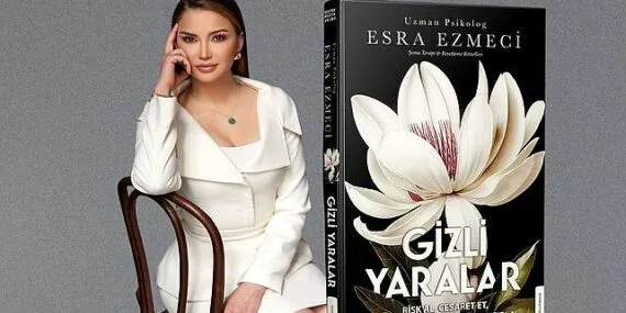 Esra Ezmeci'den Yeni Kitap: Gizli Yaralar haberi