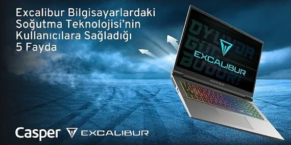 Excalibur Bilgisayarlarda Yer Alan Akıllı Turbo Termal Soğutma Teknolojisi’nin Kullanıcılara Sağladığı 5 Fayda haberi